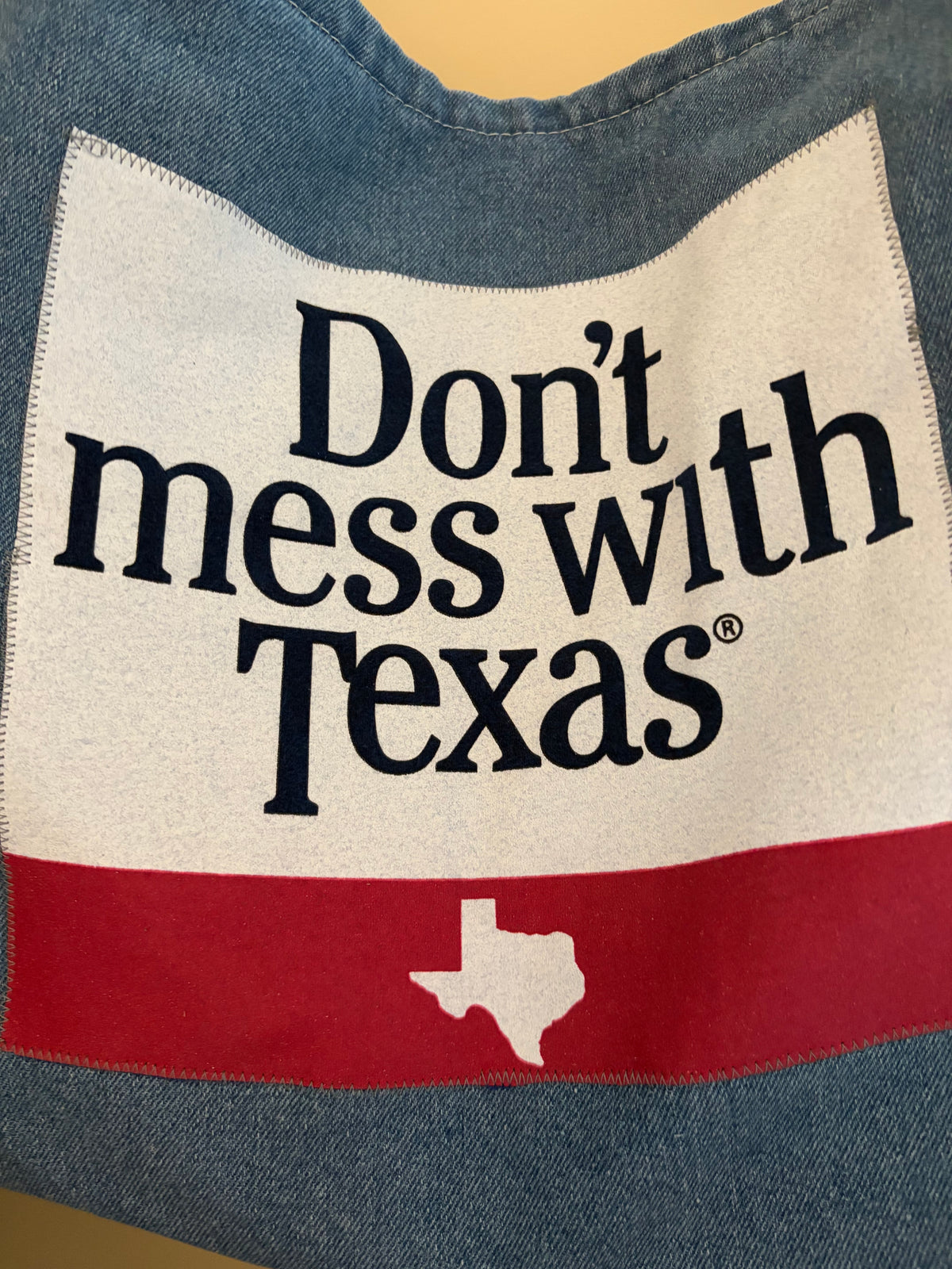 Don't mess with Texas - Denim